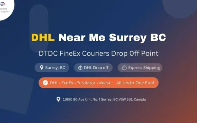 DHL Near Me Surrey BC – DTDC FineEx Couriers Drop Off Point