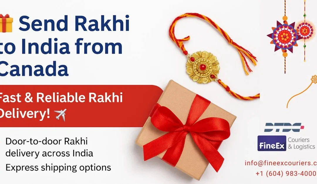 Send Rakhi to India from Canada – Fast, Affordable & Gift Options