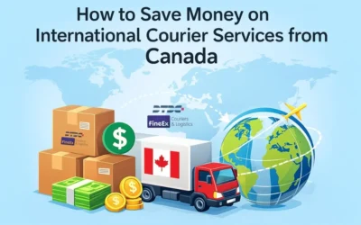 How to Save Money on International Courier Services from Canada – DTDC FineEx Couriers