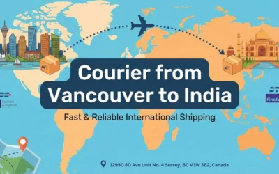 Courier From Vancouver to India: Safe, Fast & Affordable Shipping With DTDC FineEx Couriers